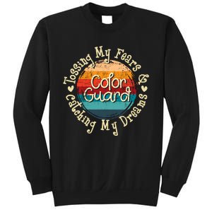 Tossing My Fears & Catching My Dreams Flag Colorguard Sweatshirt