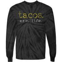 Taco Mexican Food Gift Taco Lover Tie-Dye Long Sleeve Shirt