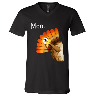 Turkey Moo Funny Thanksgiving V-Neck T-Shirt