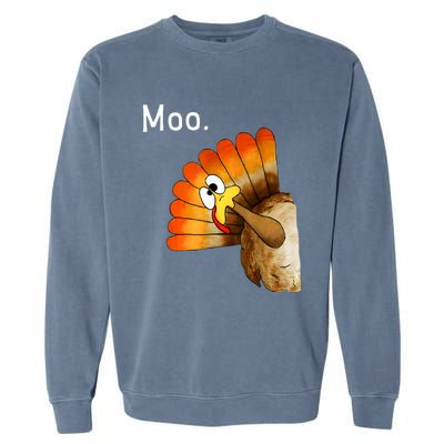 Turkey Moo Funny Thanksgiving Garment-Dyed Sweatshirt