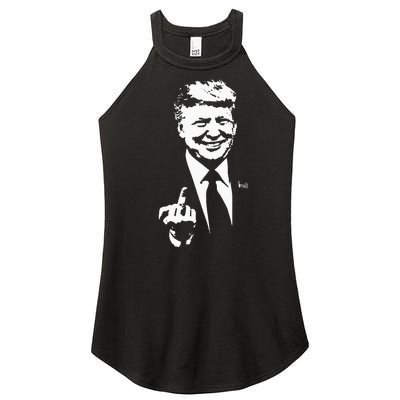 Trump Middle Finger Trump Fu 2024 Trump For President Women’s Perfect Tri Rocker Tank