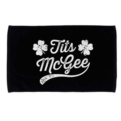 Tits Mcgee Funny St. PatrickS Day Shamrocks Microfiber Hand Towel