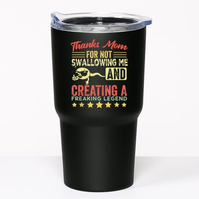 Thanks mom For Not Swallowing me funny family joke matching Tumbler