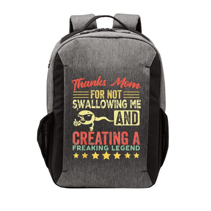 Thanks mom For Not Swallowing me funny family joke matching Vector Backpack