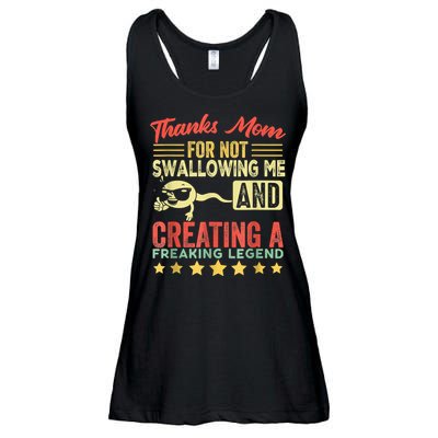 Thanks Mom For Not Swallowing Me Funny Family Joke Matching Ladies Essential Flowy Tank