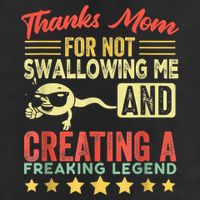 Thanks Mom For Not Swallowing Me Funny Family Joke Matching 25L Jumbo Tote