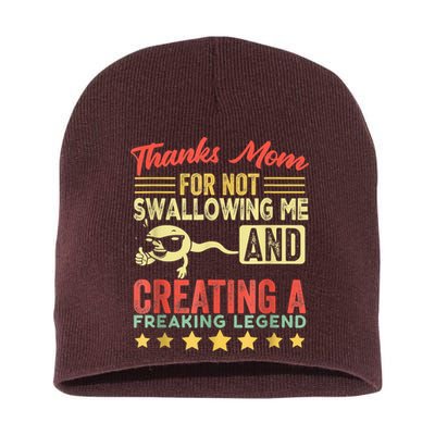 Thanks Mom For Not Swallowing Me Funny Family Joke Matching Short Acrylic Beanie
