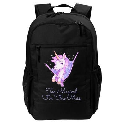 Too Magical For This Mess Funny Anti Social Unicorn Backpack