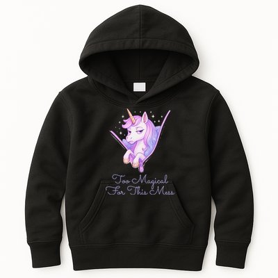 Too Magical For This Mess Funny Anti Social Unicorn Kids Hoodie
