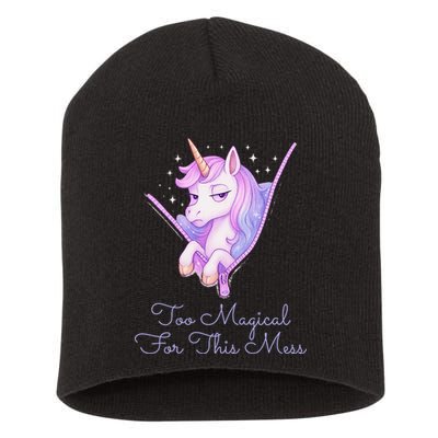 Too Magical For This Mess Funny Anti Social Unicorn Short Acrylic Beanie