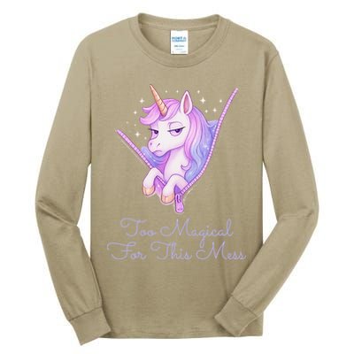 Too Magical For This Mess Funny Anti Social Unicorn Tall Long Sleeve T-Shirt