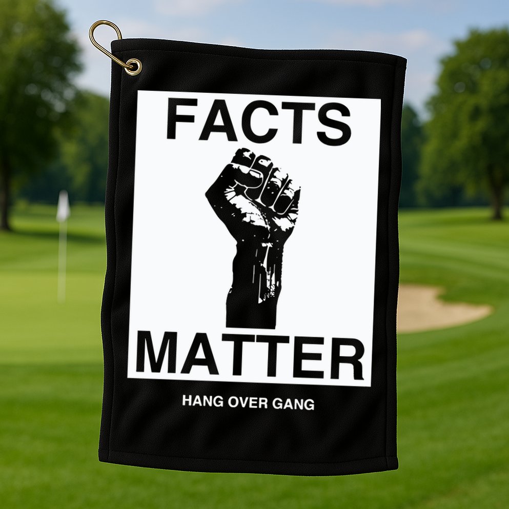 Tom Macdonald Facts Matter Hang Over Gang Golf Towel