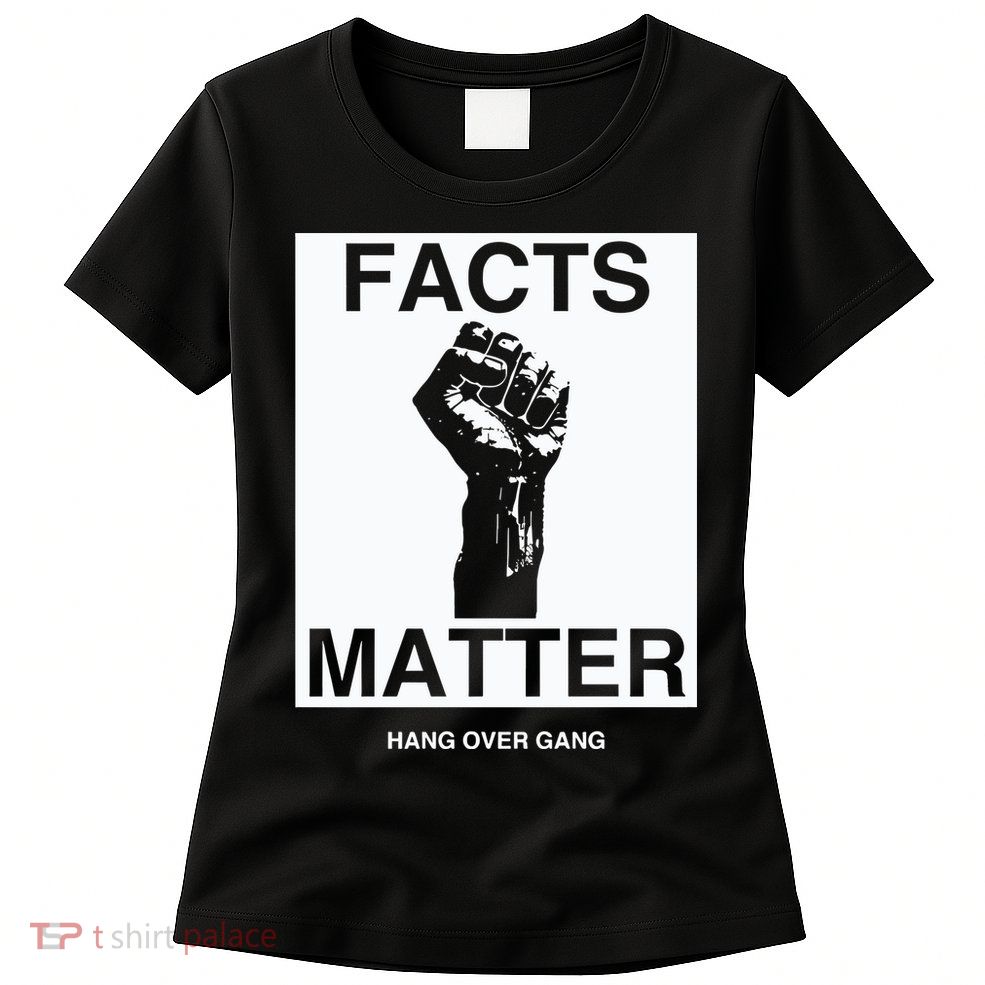 Tom Macdonald Facts Matter Hang Over Gang Womens T-Shirt