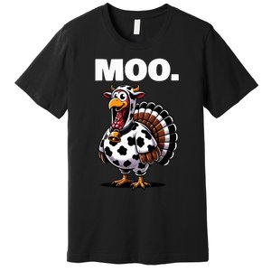 Turkey Moo Funny Thanksgiving  Premium T-Shirt