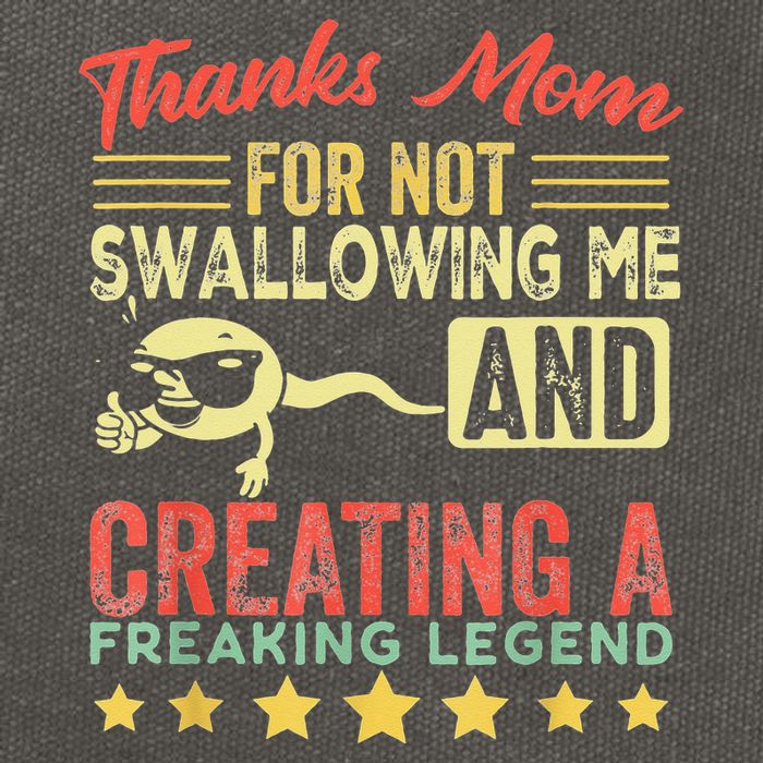 Thanks mom For Not Swallowing me funny family joke matching Cotton Canvas Backpack
