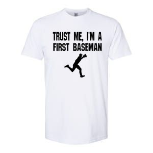 Trust Me First Base 1st Player Game Funny Sports Game Gift Softstyle CVC T-Shirt