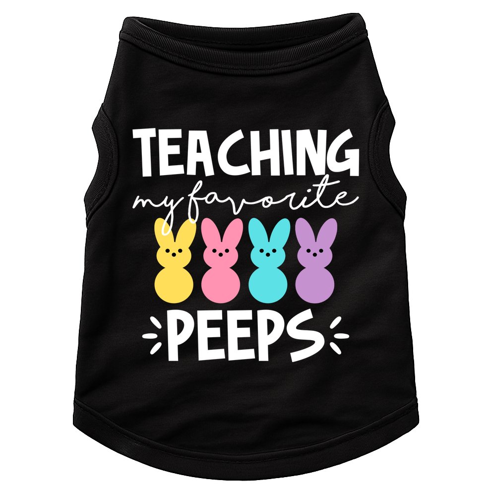 Teaching My Favorite Peeps Easter Teacher Cute Doggie Tank