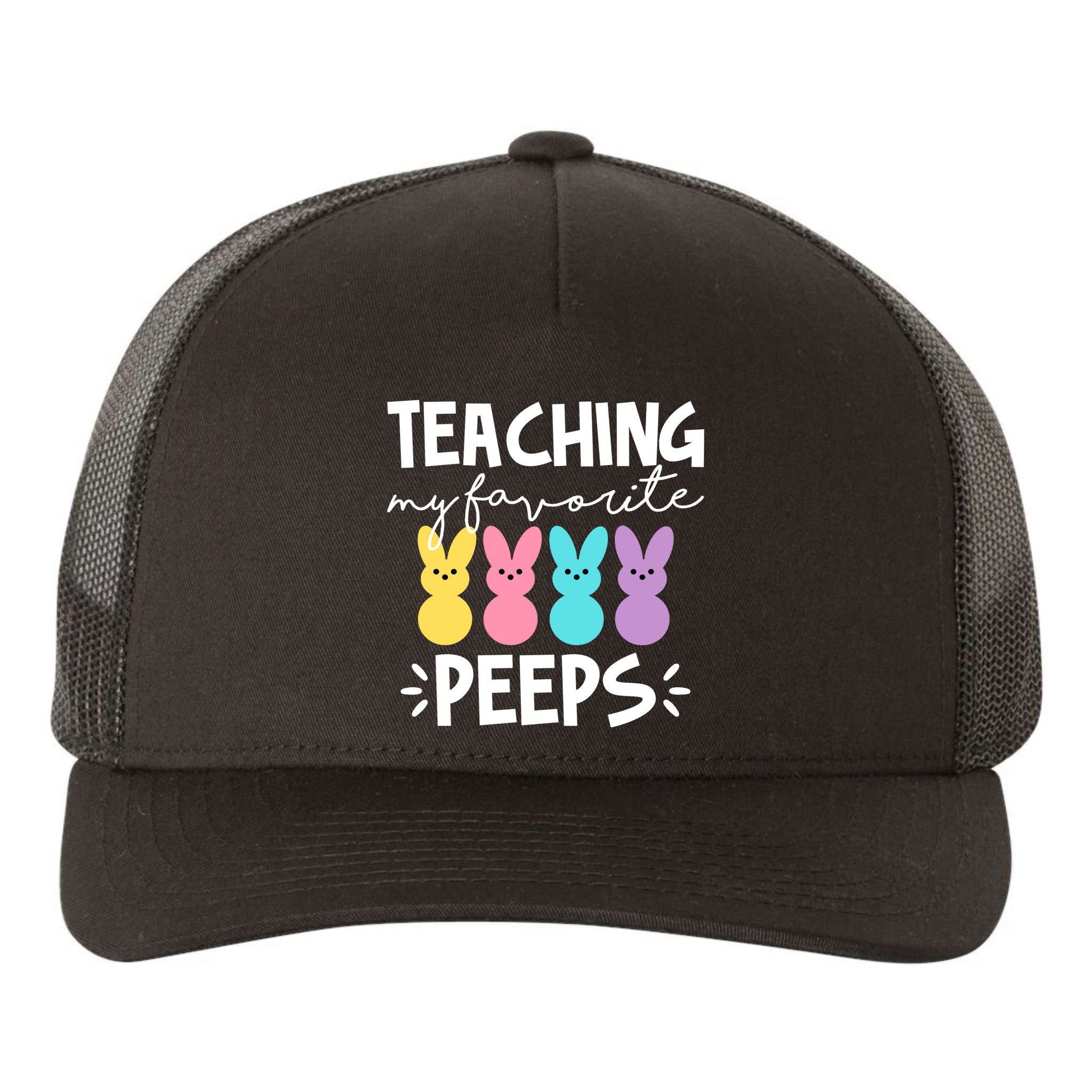 Teaching My Favorite Peeps Easter Teacher Cute Yupoong Adult 5-Panel Trucker Hat