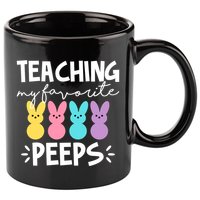 Teaching My Favorite Peeps Easter Teacher Cute 11oz C Handle Ceramic Mug