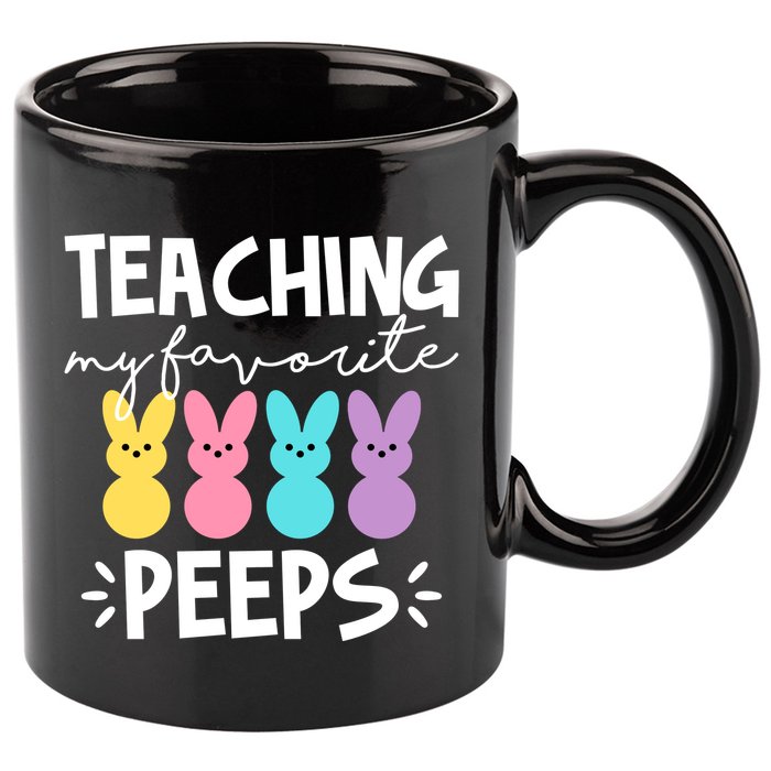 Teaching My Favorite Peeps Easter Teacher Cute 11oz C Handle Ceramic Mug