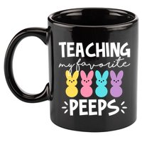 Teaching My Favorite Peeps Easter Teacher Cute 11oz C Handle Ceramic Mug