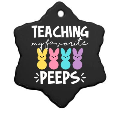 Teaching My Favorite Peeps Easter Teacher Cute Ceramic Star Ornament