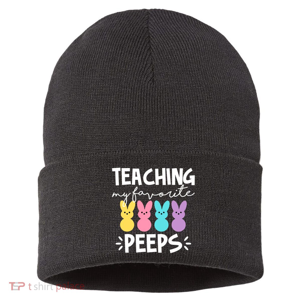 Teaching My Favorite Peeps Easter Teacher Cute Sustainable Knit Beanie