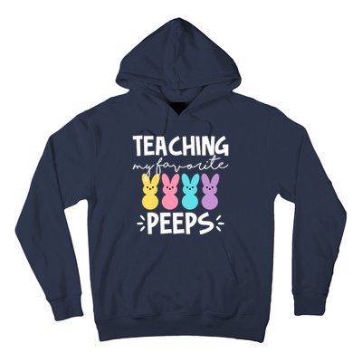 Teaching My Favorite Peeps Easter Teacher Cute Hoodie