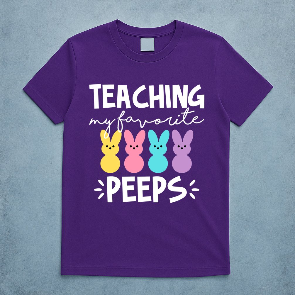 Teaching My Favorite Peeps Easter Teacher Cute T-Shirt