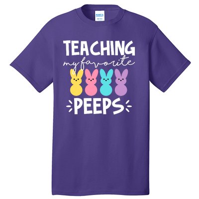 Teaching My Favorite Peeps Easter Teacher Cute Tall T-Shirt