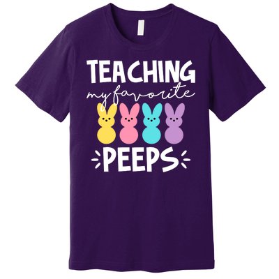 Teaching My Favorite Peeps Easter Teacher Cute Premium T-Shirt