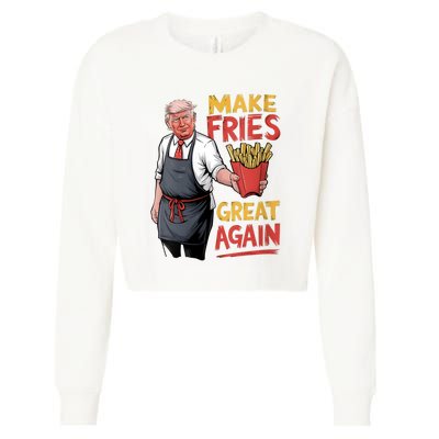 Trump Make Fries Great Again 2024 Funny Meme Trump Gift Cropped Pullover Crew