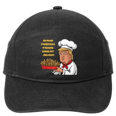 Trump Make Fries Great Again 2024 Funny Meme Trump Gift 7-Panel Snapback Hat