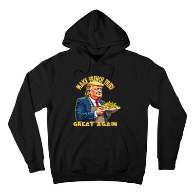 Trump Make Fries Great Again 2024 Funny Meme Trump Gift Hoodie