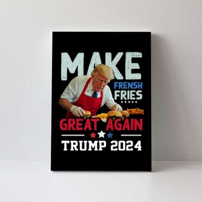 Trump Make Fries Great Again 2024 Funny Meme Trump Gift Canvas