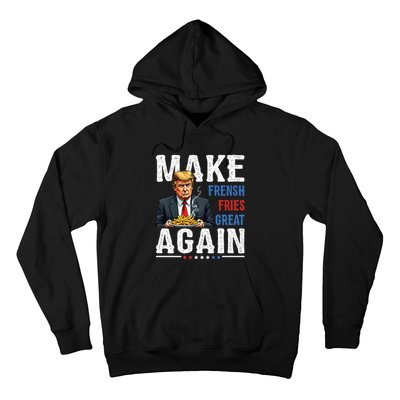 Trump Make Fries Great Again Hoodie