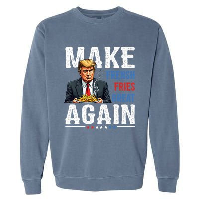 Trump Make Fries Great Again Garment-Dyed Sweatshirt