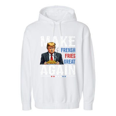 Trump Make Fries Great Again Garment-Dyed Fleece Hoodie