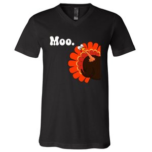 Turkey Moo Funny Thanksgiving V-Neck T-Shirt