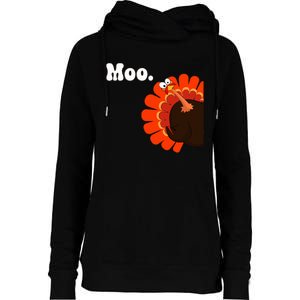 Turkey Moo Funny Thanksgiving Womens Funnel Neck Pullover Hood