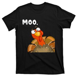 Turkey Moo Funny Thanksgiving Fake Cow T-Shirt