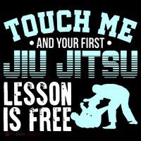 Touch Me First Jiu Jitsu Lesson Is Free Brazilian BJJ Flexfit Unipanel Trucker Cap