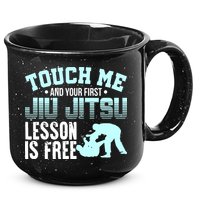 Touch Me First Jiu Jitsu Lesson Is Free Brazilian BJJ 15oz Campfire Ceramic Mug
