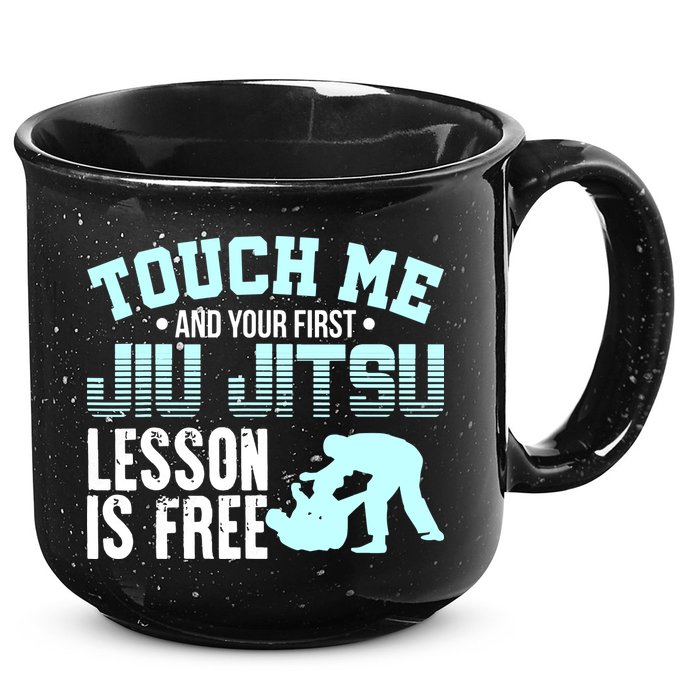 Touch Me First Jiu Jitsu Lesson Is Free Brazilian BJJ 15oz Campfire Ceramic Mug