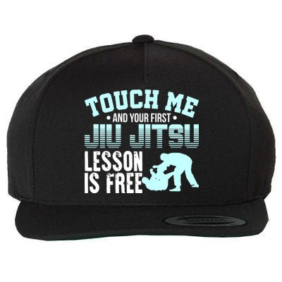 Touch Me First Jiu Jitsu Lesson Is Free Brazilian BJJ Wool Snapback Cap