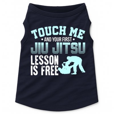 Touch Me First Jiu Jitsu Lesson Is Free Brazilian BJJ Doggie Tank