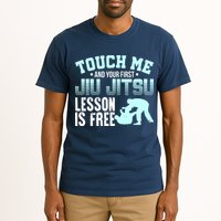Touch Me First Jiu Jitsu Lesson Is Free Brazilian BJJ Tall T-Shirt