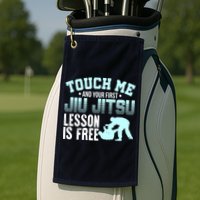 Touch Me First Jiu Jitsu Lesson Is Free Brazilian BJJ Golf Towel