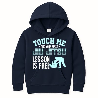 Touch Me First Jiu Jitsu Lesson Is Free Brazilian BJJ Kids Hoodie