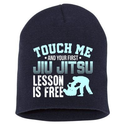 Touch Me First Jiu Jitsu Lesson Is Free Brazilian BJJ Short Acrylic Beanie